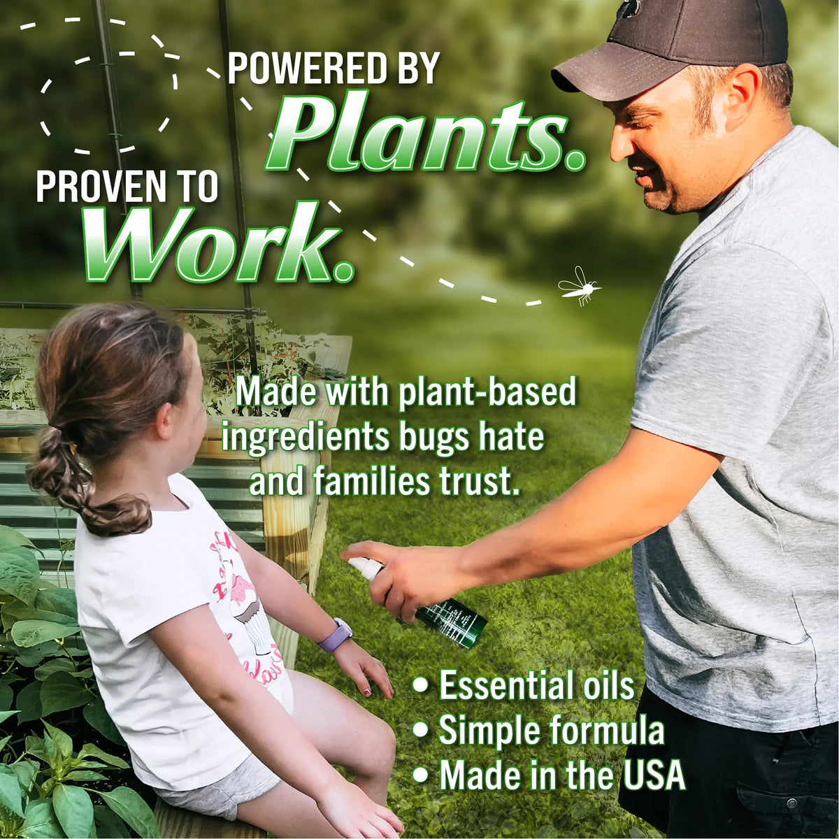 A man and a young girl sitting on a bench in a garden setting, with a man holding a bottle of bug spray. The image features promotional text overlays reading 'POWERED BY Plants.